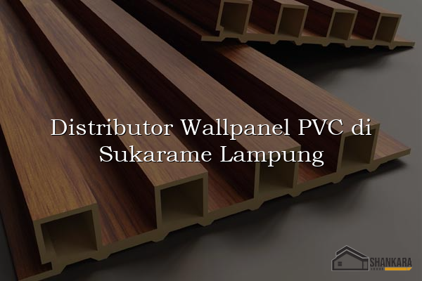 Distributor Wallpanel PVC di Sukarame Lampung
