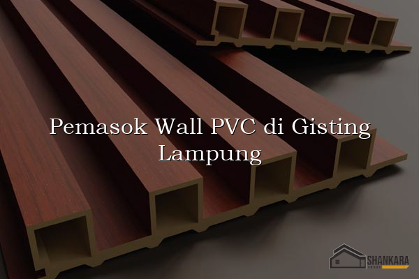 Pemasok Wall PVC di Gisting Lampung