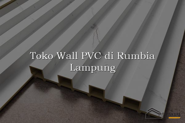 Toko Wall PVC di Rumbia Lampung